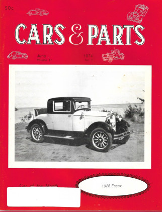CARS & PARTS 1974 JUNE - '28 ESSEX, FRANK LOCKHART,WATERHOUSE CO, HARRY BENNETT